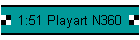 1:51 Playart N360