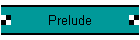 Prelude