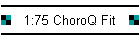 1:75 ChoroQ Fit